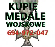 KUPIĘ ODZNACZENIA,ODZNAKI,MEDALE,ORDERY STARE WOJSKOWE TELEFON 694972047 KUPIĘ ODZNACZENIA,ODZNAKI,MEDALE,ORDERY STARE WOJSKOWE TELEFON 694972047